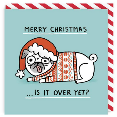 Christmas Card | Is It Over Yet?